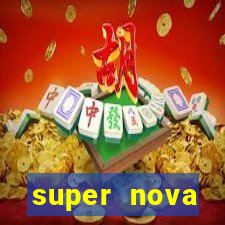 super nova itabirito supernova itabirito saude